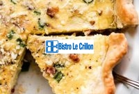 Mastering the Art of Cooking Quiche: Perfecting the Recipe | Bistro Le Crillon