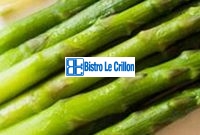 Master the Art of Boiling Asparagus for a Flavorful Dish | Bistro Le Crillon