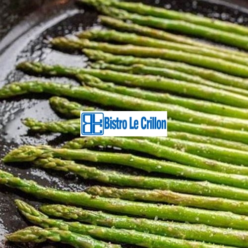 Master the Art of Cooking Asparagus on the Stovetop | Bistro Le Crillon