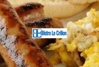 Master the Art of Cooking Breakfast Sausage | Bistro Le Crillon