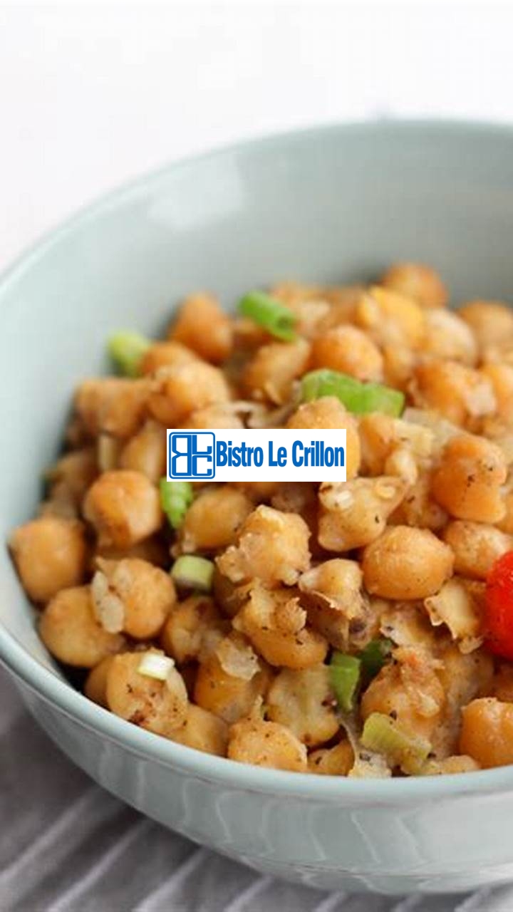 The Foolproof Guide to Cooking Delicious Chickpeas | Bistro Le Crillon