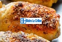 Master the Art of Cooking Chicken Thighs Effortlessly | Bistro Le Crillon