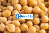 Master the Art of Cooking Dried Chickpeas | Bistro Le Crillon