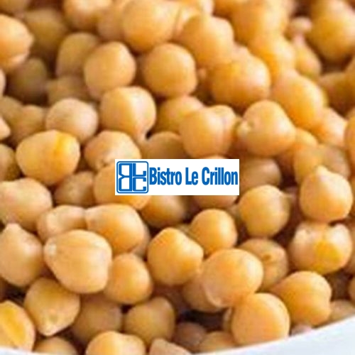 Master the Art of Cooking Dried Chickpeas | Bistro Le Crillon