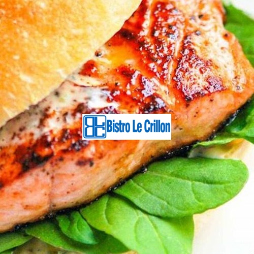 Master the Art of Cooking Delicious Salmon Burgers | Bistro Le Crillon